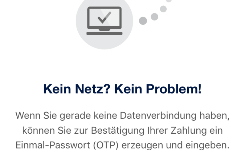 If there is no data connection there are also other possibilities to confirm payments.