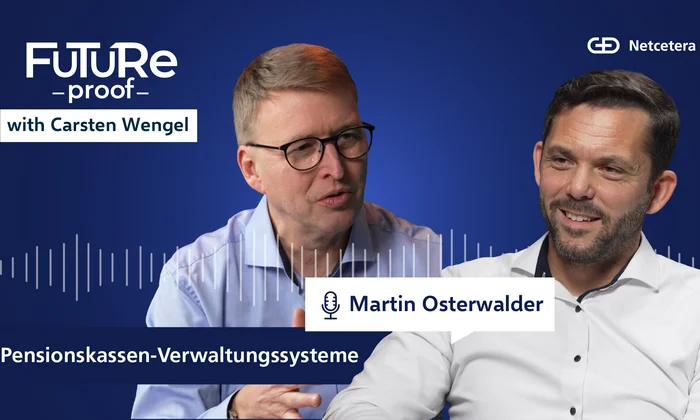 Future Proof: Pensions technology with Martin Osterwalder